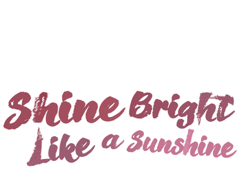 Shine Bright Like a Sunshine