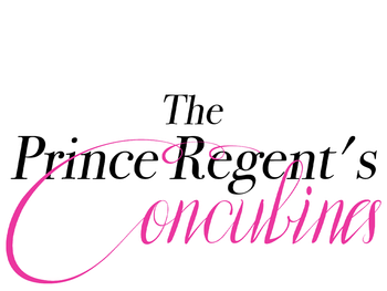 The Prince Regent's Concubines