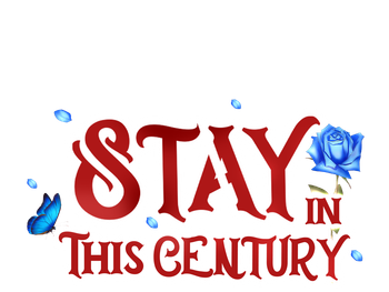 Stay in This Century