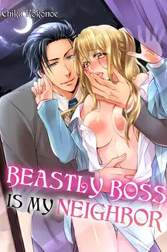 Beastly Boss is My Neighbor
