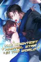 The Brightest Martial Star in the World