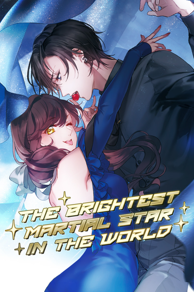 The Brightest Martial Star in the World thumbnail