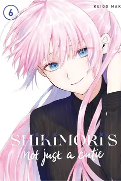 Shikimori's Not Just a Cutie 6