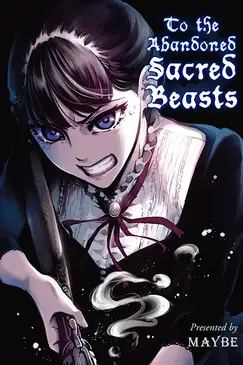 To The Abandoned Sacred Beasts 1-13
