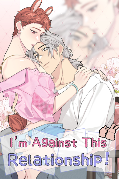 I'm Against This Relationship! thumbnail