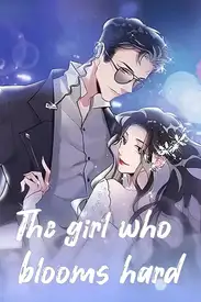 The Girl Who Blooms Hard