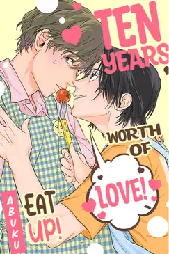 Ten Years’ Worth of Love! Eat Up!