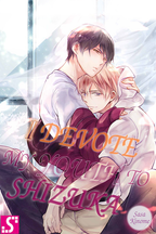 I Devote My Youth To Shizuka