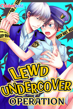 Lewd Undercover Operation