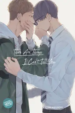 There Are Things I Can't Tell You