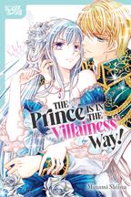The Prince Is in the Villainess' Way!