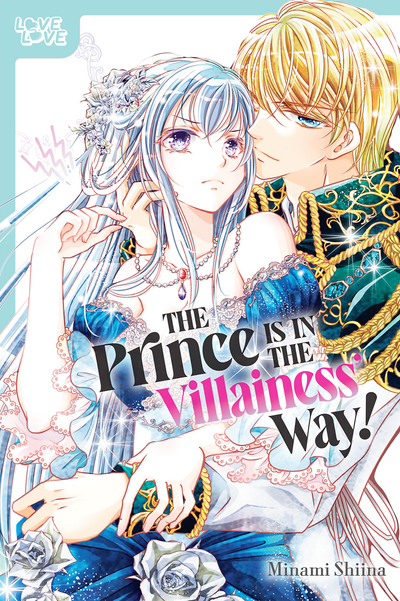 The Prince Is in the Villainess' Way! thumbnail