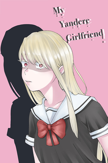 My Yandere Girlfriend