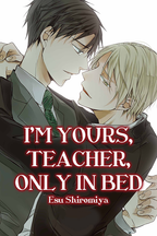 I'm Yours, Teacher, Only in Bed