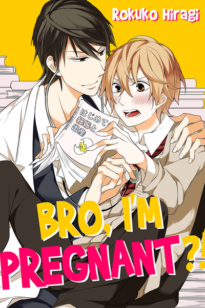 Bro, I'm Pregnant?! thumbnail