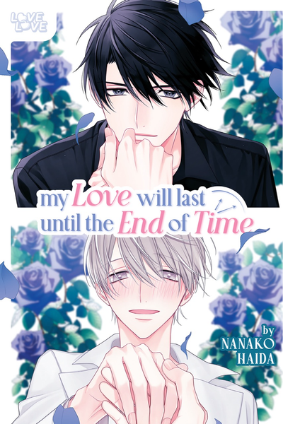 My Love Will Last Until the End of Time thumbnail
