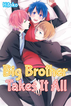 Big Brother Takes It All