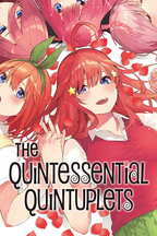 The Quintessential Quintuplets
