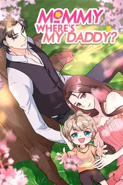 Mommy, Where’s My Daddy