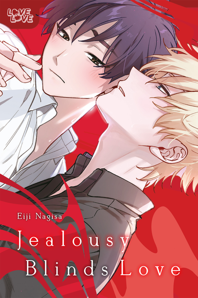 Jealousy Blinds Love thumbnail