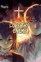 Love Thy Enemy