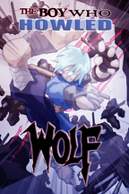 The Boy Who Howled Wolf