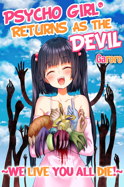 Psycho Girl Returns As the Devil ~ We Live, You All Die! ~ thumbnail