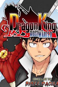 Dragon King Most Wanted