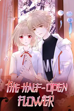 The Half-Open Flower