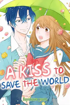A Kiss to Save the World