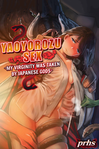 Yaoyorozu Sex~My Virginity Was Taken by Japanese Gods~
