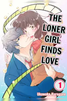The Loner Girl Finds Love