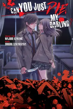 Can You Just Die, My Darling?