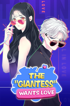 The "Giantess" Wants Love