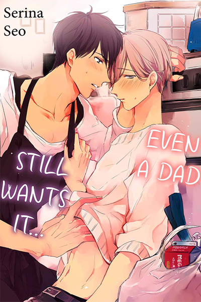 Even a Dad Still Wants It… thumbnail