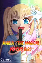 Maria ~The Magical Psycho Girl~