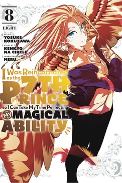 I Was Reincarnated as the 7th Prince so I Can Take My Time Perfecting My Magical Ability 8