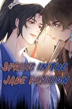 Spring in the Jade Pavilion [Mature]