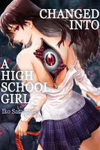 Changed Into A High School Girl