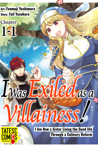 I Was Exiled as a Villainess! I Am Now a Sister Living the Good life Through a Culinary Reform thumbnail