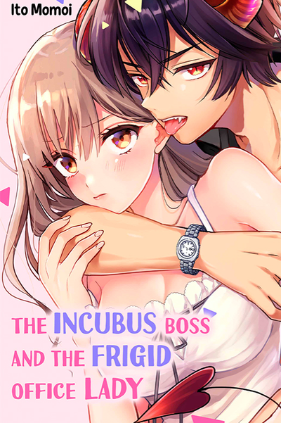 The Incubus Boss and the Frigid Office Lady thumbnail
