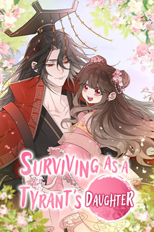 Surviving as a Tyrant's Daughter
