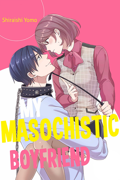 My Masochistic Boyfriend thumbnail