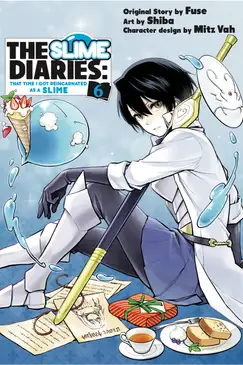 The Slime Diaries: That Time I Got Reincarnated as a Slime 6