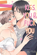 Kiss You & Fuck You