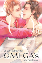 A Complicated Omega’s Second Love