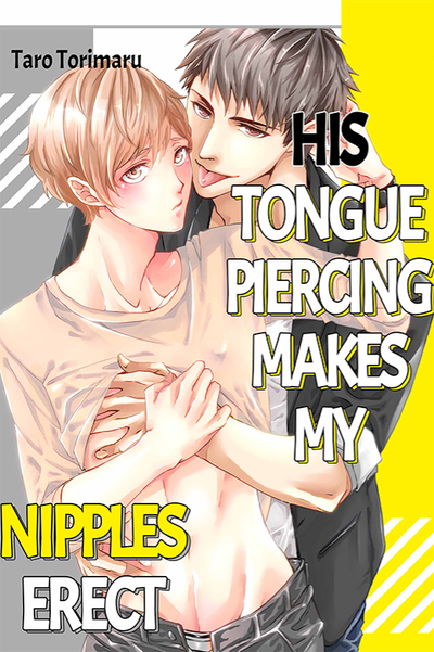His Tongue Piercing Makes My Nipples Erect thumbnail