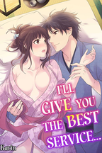 I'll Give You the Best Service...