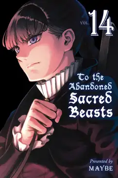 To The Abandoned Sacred Beasts 14