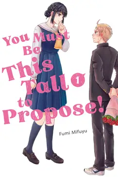 You Must Be This Tall to Propose!